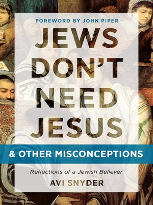 cover image of Jews Don't Need Jesus. . .and other Misconceptions